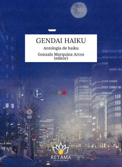 GENDAI HAIKU. ANTOLOGÍA DE HAIKU