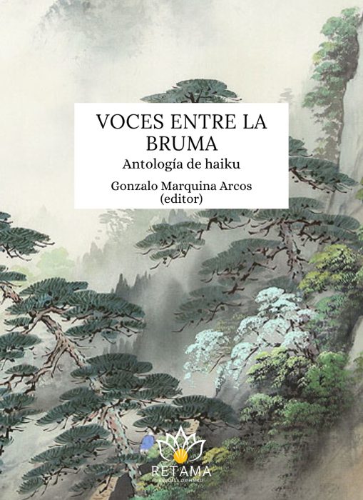 VOCES ENTRE LA BRUMA. ANTOLOGÍA DE HAIKU